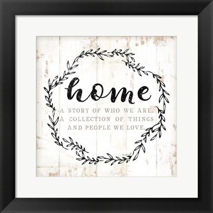 Framed Home - A Story of Where We Are Print