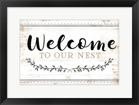 Framed Welcome to Our Nest Print