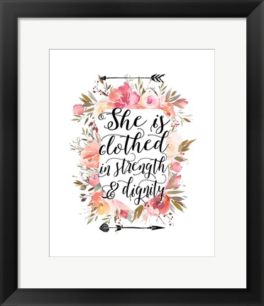 Framed Clothed in Strength Floral Print