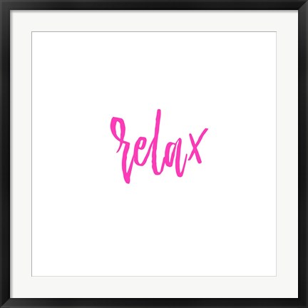 Framed Relax Print