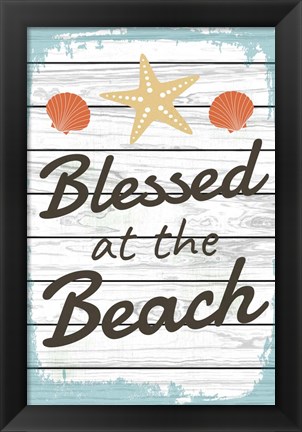 Framed Blessed at the Beach Print