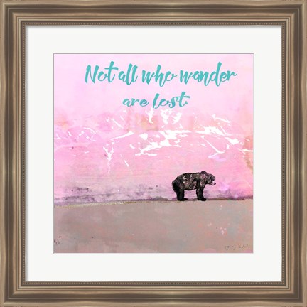 Framed Not all who wander Print