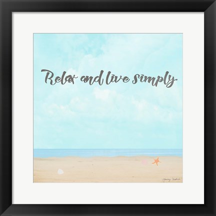 Framed Relax and Live Simply Print