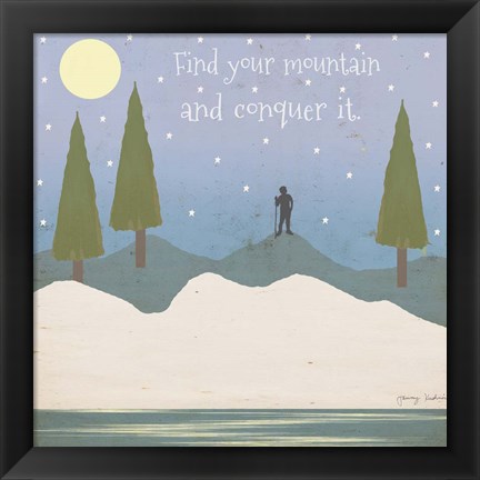 Framed Find Your Mountain Print