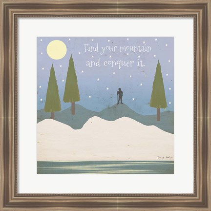 Framed Find Your Mountain Print