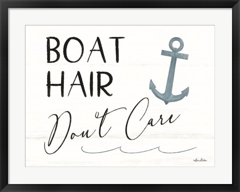 Framed Boat Hair, Don&#39;t Care Print