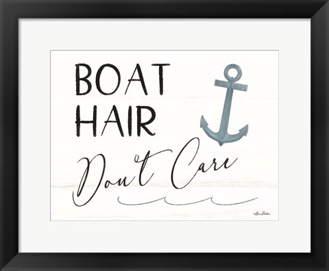 Framed Boat Hair, Don&#39;t Care Print