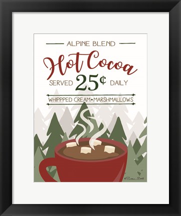 Framed Hot Cocoa Served Daily Print