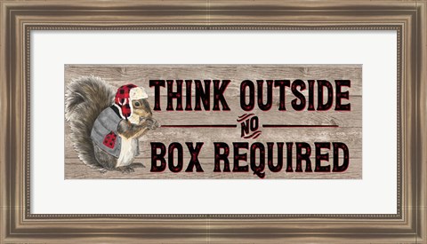 Framed Warm in the Wilderness Think Outside Sign Print