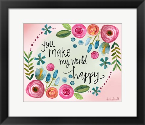 Framed Make My World Happy Print