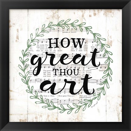 Framed How Great Thou Art Print