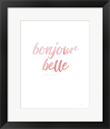 Framed Bonjour Belle Print