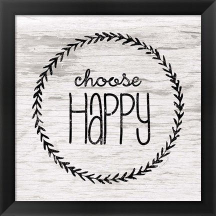 Framed Choose Happy Print