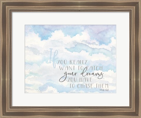 Framed Chase Your Dreams Print