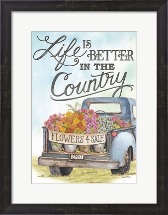 Framed Life is Better in the Country Print