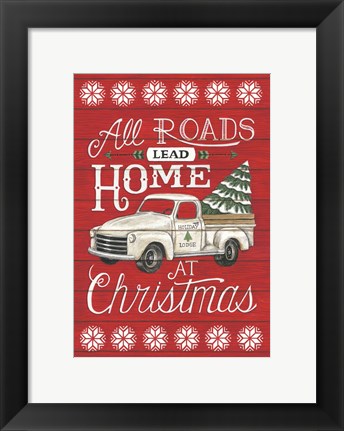 Framed All Roads Lead Home Print