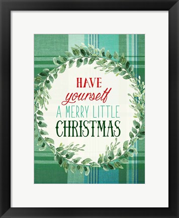 Framed Have Yourself A Merry Little Christmas Print