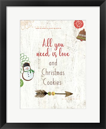 Framed All you Need is Love and Christmas Cookies Print