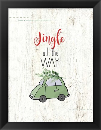 Framed Jingle All The Way Print