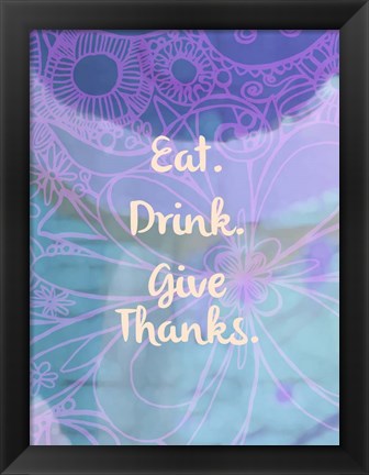 Framed Eat Drink Give Thanks (words) Print