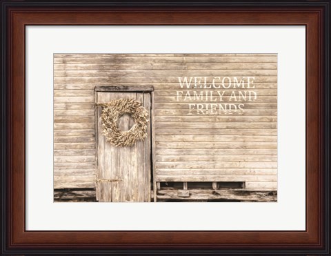 Framed Welcome Family and Friends Print