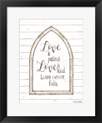 Framed Love is Patient Arch Print