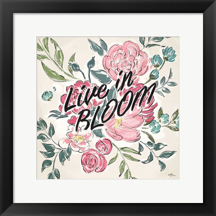 Framed Live in Bloom II Print