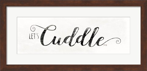 Framed Let&#39;s Cuddle Print