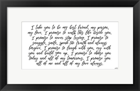 Framed My Vow to You Print