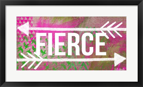 Framed Fierce Print