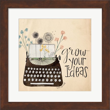 Framed Grow Your Ideas Print