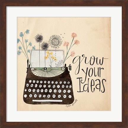 Framed Grow Your Ideas Print