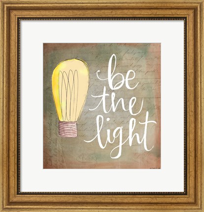 Framed Be the Light II Print