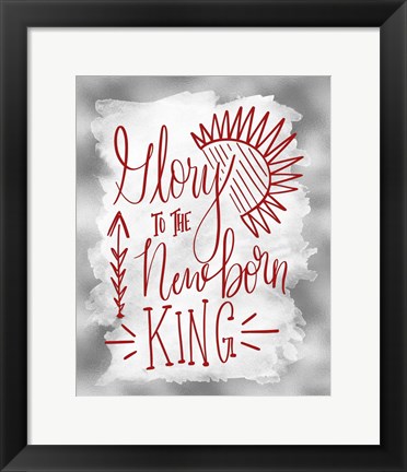 Framed Glory to the Newborn King II Print