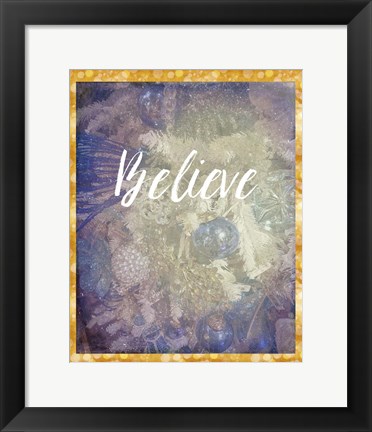 Framed Believe Print