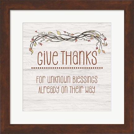 Framed Give Thanks for Unknown Blessings II Print