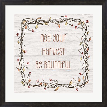 Framed Your Harvest Be Bountiful II Print