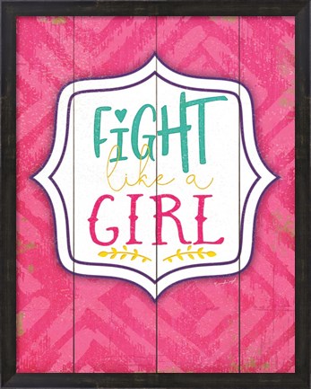 Framed Fight Like a Girl Print