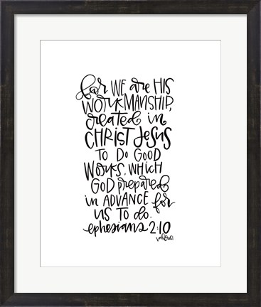Framed Ephesians 2-10 Print