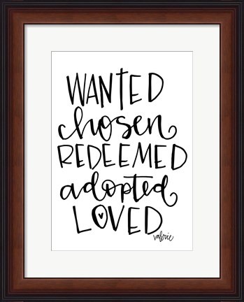 Framed Wanted, Chosen Print