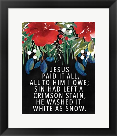 Framed Jesus Paid It All Print