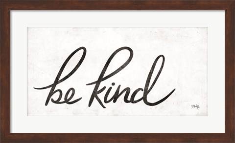 Framed Be Kind Print