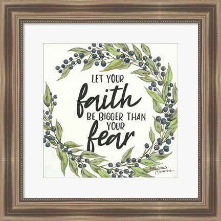 Framed Let Your Faith be Bigger Print