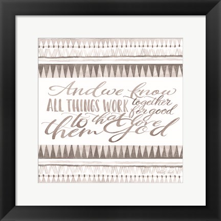 Framed All Things Work Together Print