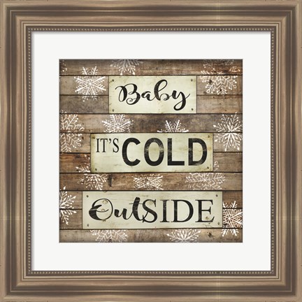 Framed Baby It&#39;s Cold Outside Print