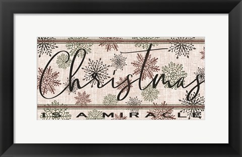 Framed Christmas is a Miracle Print