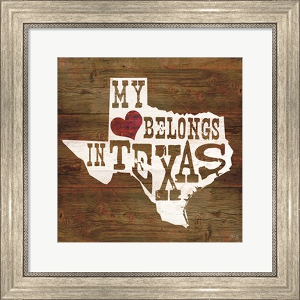 Framed My Heart Belongs to Texas Print