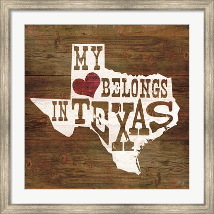 Framed My Heart Belongs to Texas Print