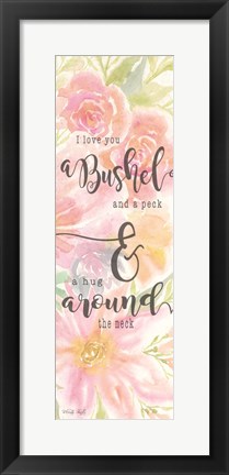 Framed I Love You a Bushel and a Peck Print