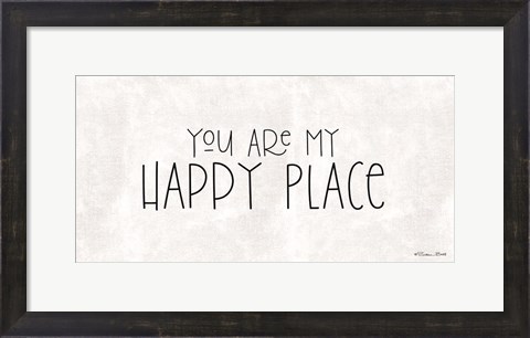 Framed You Are My Happy Place Print